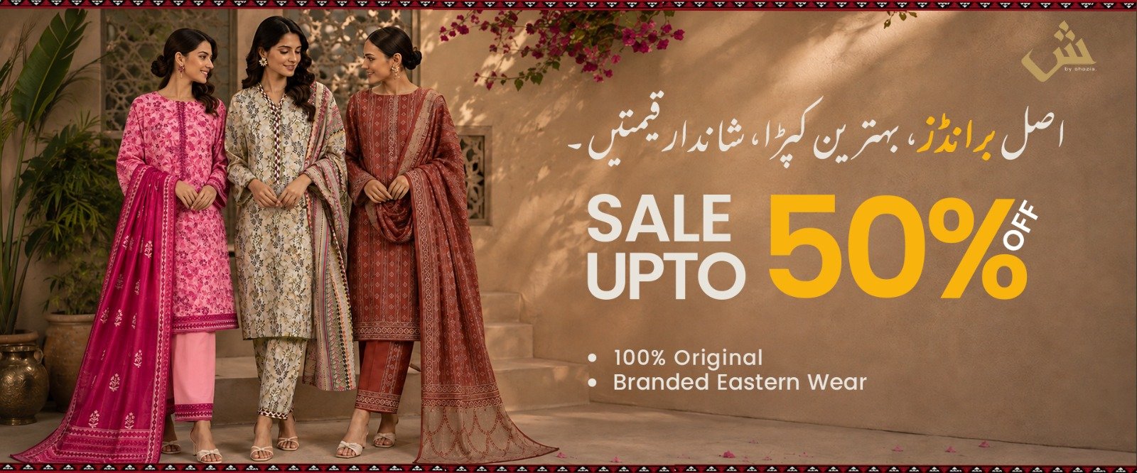 SALE UPTO 50% OFF - 100% Original Branded Eastern Wear